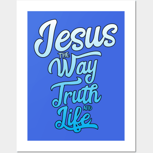 Jesus the way the truth and life in gradient Posters and Art